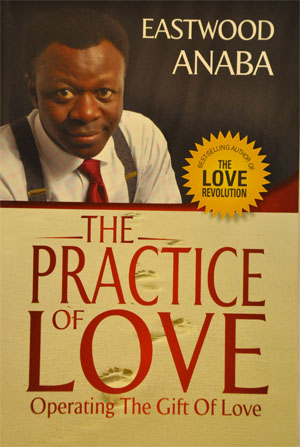The Practice Of Love PB - Eastwood Anaba